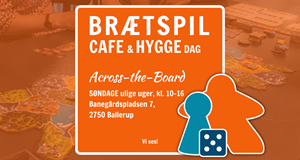 AFLYST - Brætspil café & hyggedag | Across-the-Board